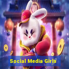 Social Media Girls